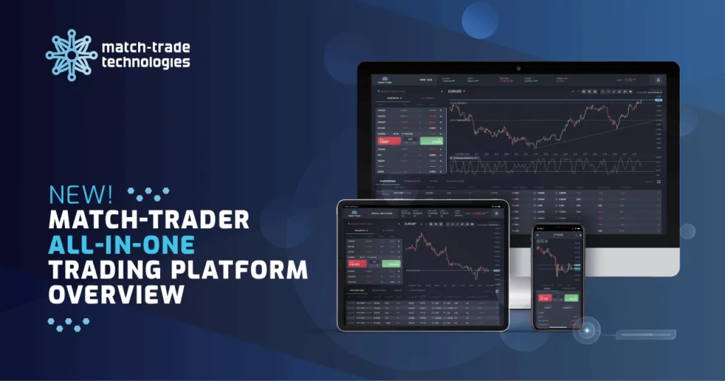 نظرة عامة على منصة التداول Match-Trader