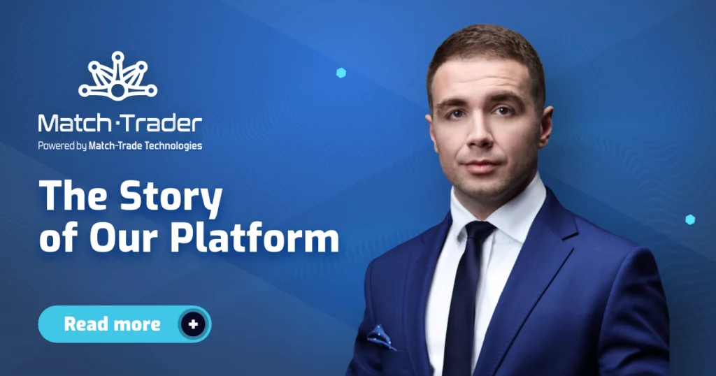 Match-Trader – قصة منصتنا