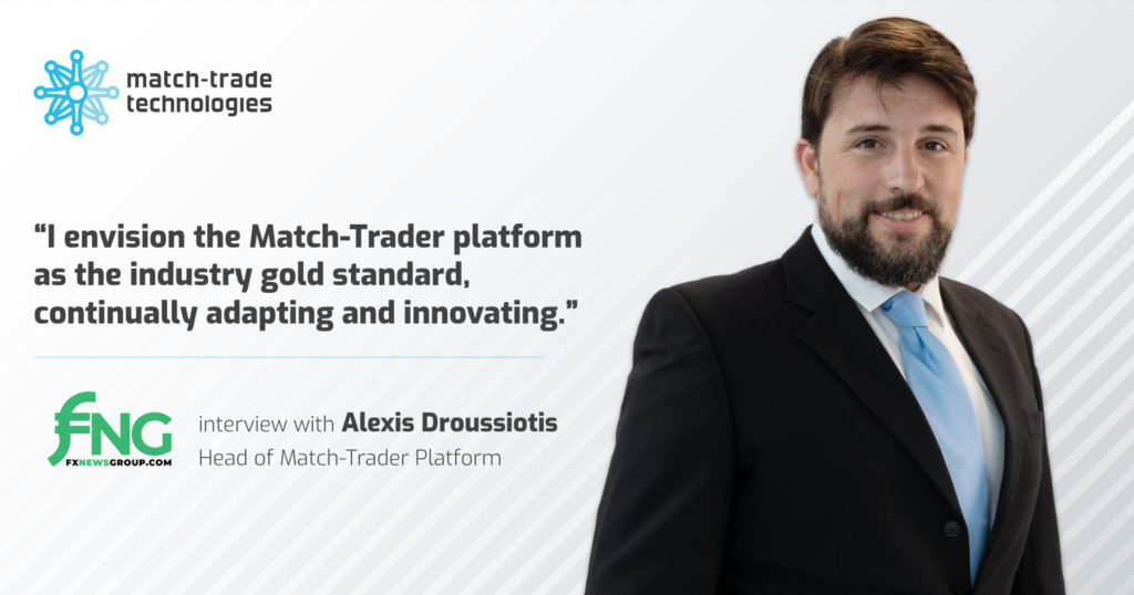 Alexis Droussiotis and his vision for the Match-Trader platform