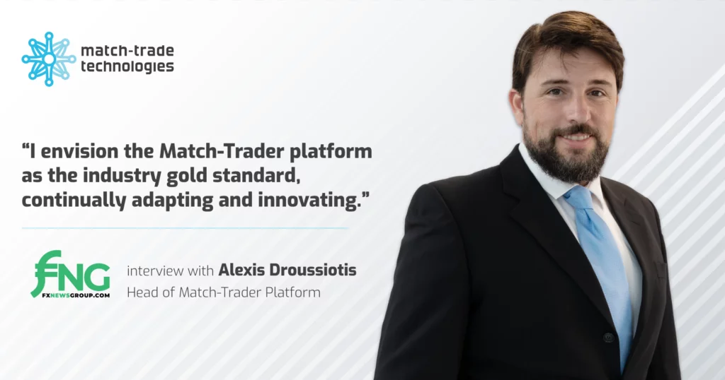 Alexis Droussiotis y su visión de la plataforma Match-Trader